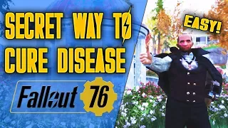 Fallout 76 Cure Disease - Secret Way to Cure Disease in Fallout 76