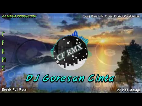 Download MP3 DJ Goresan Cinta ( Rheina ) || Remix Full Bass by CF RMX