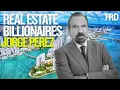 Jorge Perez Real Estate Billionaires