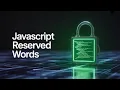 JavaScript Reserved Words JS Tutorial In Hindi Part 94