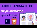 Adobe Animate CC 2022 - SWIPE ANIMATION