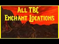 Classic TBC All TBC Enchant Locations