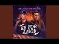 Lagu Se For Amor