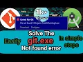 Solve the error git exe not found error in Android Studio in 2020 Too easy steps to follow