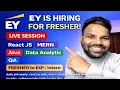 EY Hiring Freshers Live Job Apply React MERN Java QA Data Analyst Internship