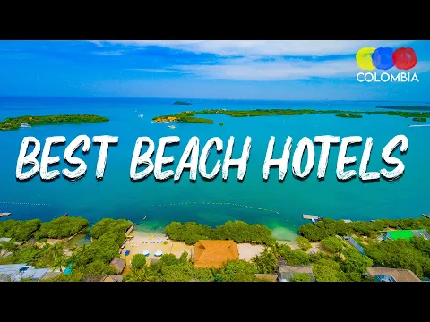 Best Beach Hotels in Baru & Rosario Islands, Cartagena