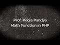 PHP Math function of Prof POOJA PANDYA