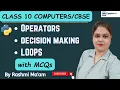 Python Operators Decision Making Statements and Loop in Python Class 10 Computer Applications