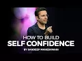 Download Lagu How to Build Self Confidence? By Sandeep Maheshwari I Hindi