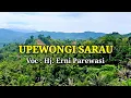 Download Lagu Sedih sekali sampai aku nangis dengar lagu ini. Upewongi Sarau - Hj. Erni Parewasi