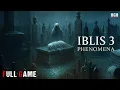 Lagu iBLiS 3: Phenomena | Full Game | Gameplay Walkthrough Longplay No Commentary
