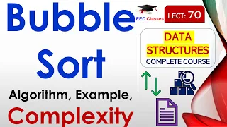 L70 Bubble Sort Algorithm Example Complexity Data Structures Lectures in Hindi