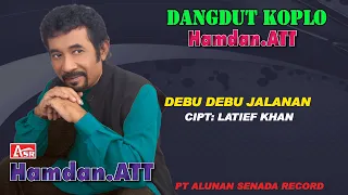 HAMDAN ATT - DEBU DEBU JALANAN - DANGDUT KOPLO ( Official Video Musik ) HD