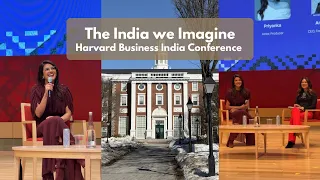 You are the India I imagined. Harvard Business School, India Conference.