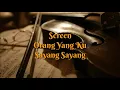 Download Lagu Screen - Orang Yang Ku Sayang Sayang