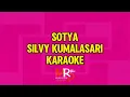 Lagu SOTYA SILVY KUMALASARI KARAOKE VERSION