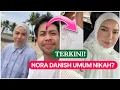 Lagu Nora Danish bakal bernikah buat kali ketiga? 