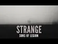 Sons of Legion - Strange