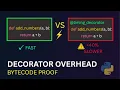 Python Decorators Are SLOWER Than You Think Bytecode Proof