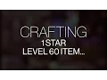 FFXIV Level 60 1 Star Crafting