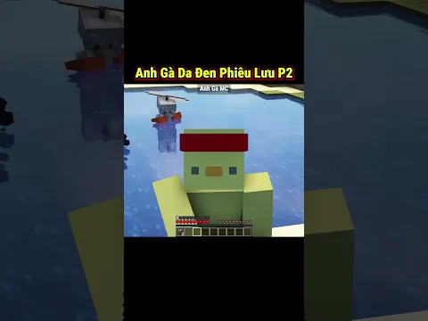 Anh Gà Da Đen Phiêu Lưu Ký - P2  ??! 🤣 - Tập 1477 #shorts #minecraft
