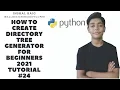 How to create directory tree generator structure in python for beginners 2021