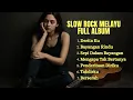 Download Lagu SLOW ROCK MELAYU FULL ALBUM - LAGU MELAYU SEDIH MENYENTUH HATI