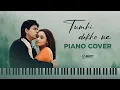 Download Lagu Tumhi Dekho Na - Piano Instrumental Cover | Kabhi Alvida Naa Kehna | Shahrukh Khan \u0026 Rani Mukherjee