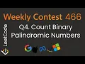 Weekly Contest 466 LeetCode 3677 Count Binary Palindromes Q4 Optimal Java Solution Dry Run