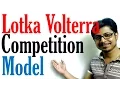 Lotka Volterra model competition model and predator prey model with equation
