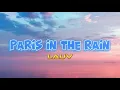 Paris In The Rain - Lauv (Audio + Lyrics) HQ