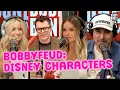 Bobbyfeud: Best Disney Characters of All Time