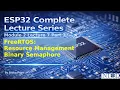 FreeRTOS Binary Semaphore Explained with ESP32 Task Signaling Demo M2L7P3