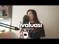 Download Lagu evaluasi - hindia | #seivabelcover