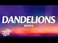 Ruth B. - Dandelions (Lyrics) (Slowed + Reverb)