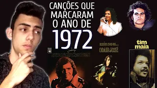 QUAIS MÚSICAS MAIS TOCAVAM EM 1972 NO BRASIL?