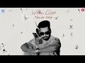 Download Lagu When Close (Official Visualizer) - Maninder Buttar | Panchatantra EP | Punjabi Song