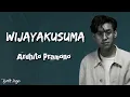 WIJAYAKUSUMA - ARDHITO PRAMONO (LIRIK LAGU INDONESIA) || LAGU INDONESIA TERBARU 2022