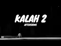 Download Lagu Kalah 2 - aftershine (lirik) dan artinya