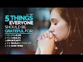 Download Lagu 5 Hal yang Harus Anda Syukuri Hari Ini!