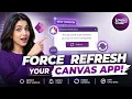 How to Detect a New Canvas App Version Force Users to Refresh Power Apps