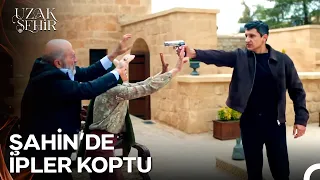 Şahin Babası Ecmel Hakkındaki Tüm Gerçekleri Öğrendi Uzak Şehir 37 Bölüm 