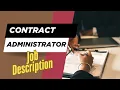 Job description of Contract Administrator - Role Responsibilities Skills