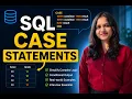 Part - 35 SQL CASE Statement Explained If-Else Logic in SQL