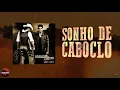 Download Lagu João Carreiro \u0026 Capataz - Sonho de caboclo (Lyric Vídeo)