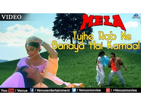 Download MP3 Tujhe Rab Ne Banaya Hai Kamaal (Mela)