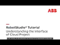 RobotStudio Cloud Tutorial - Understanding the Cloud project interface