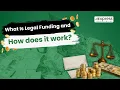 What Is Legal Funding and How Does It Work