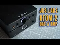JDS Labs ATOM 2 DAC Headphone Amp Review