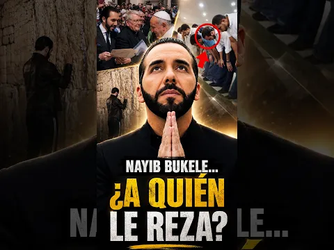 La Verdadera Religión de Nayib Bukele